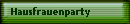 Hausfrauenparty